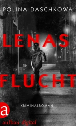Aufbau Digital Spionagethriller*Lenas Flucht