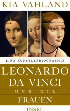 Leonardo da Vinci und die Frauen*Insel Verlag GmbH