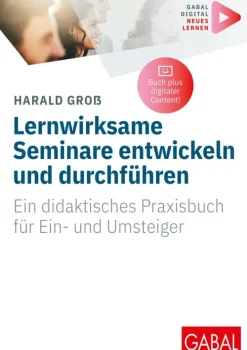 GABAL Verlag Business & Karriere-Lernwirksame Seminare entwickeln und durchführen