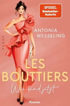 Forever Die Reichen, Berühmten Und Mächtigen|Romance-Les Bouttiers - Wir sind jetzt