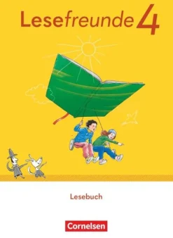 Lesefreunde 4. Schuljahr. Lesebuch - Mit Lernentwicklungsheft, Lesekarte und BuchTaucher-App - Östliche Bundesländer und Berlin*Cornelsen Verlag GmbH Discount