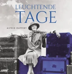 United Soft Media Romane·Biografische Romane-Leuchtende Tage