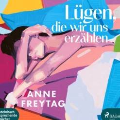 Steinbach Sprechende Romane·Nach Ländern-Lügen, die wir uns erzählen