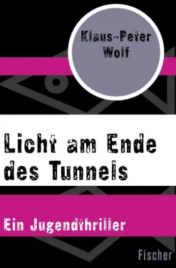 Licht am Ende des Tunnels*FISCHER E-Books Best