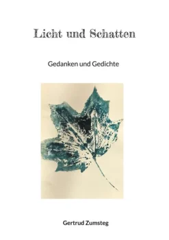 BoD - Books on Demand Gedichte & Drama*Licht und Schatten