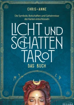 Licht und Schatten Tarot - Das Buch*Irisiana Best