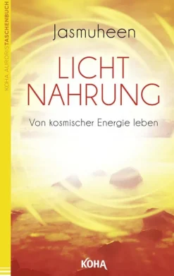 Koha-Verlag GmbH Spiritualität*Lichtnahrung