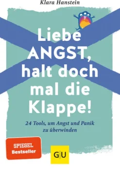 Liebe Angst, halt doch mal die Klappe!*Graefe und Unzer Verlag Clearance
