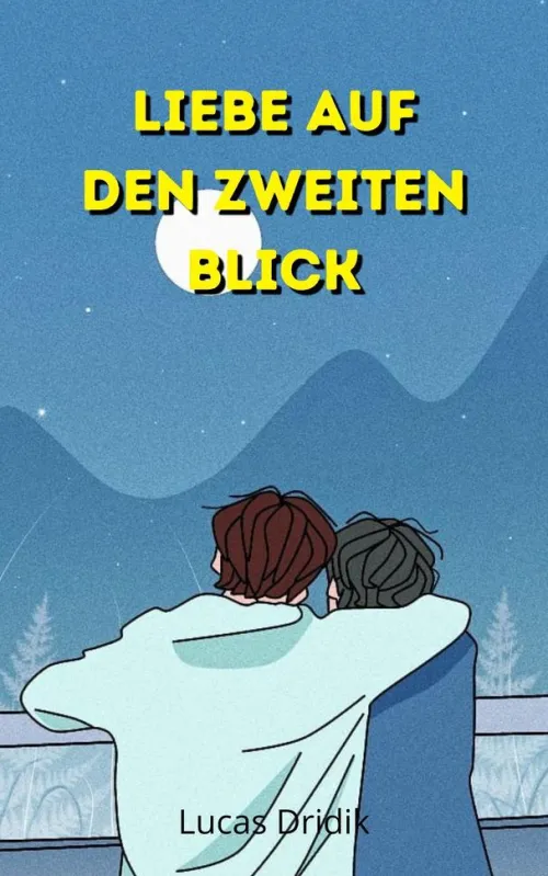 Lucas Dridik Romane & Erzählungen*Liebe auf den zweiten Blick