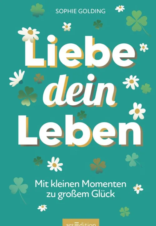 Ars Edition GmbH Liebe & Hochzeit|Glück & Wünsche*Liebe dein Leben