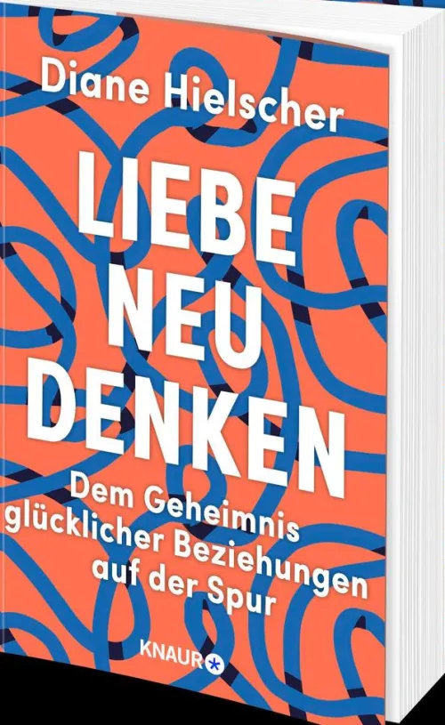 Knaur HC Beziehungen & Sexualität*Liebe neu denken