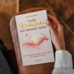 Florentia Verlag Beziehungen & Sexualität*Liebe Wechseljahre, wir müssen reden