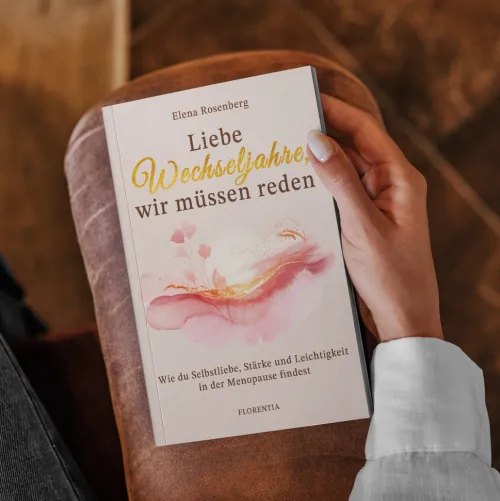 Florentia Verlag Beziehungen & Sexualität*Liebe Wechseljahre, wir müssen reden