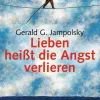 Lieben heißt die Angst verlieren*Goldmann TB Sale