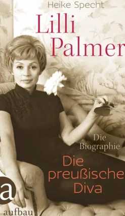 Lilli Palmer. Die preußische Diva*Aufbau Digital Best