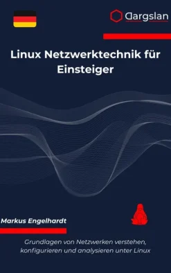 Dargslan s.r.o. Computer & Internet*Linux Netzwerktechnik für Einsteiger