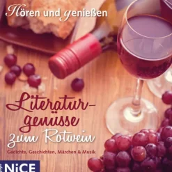 Edel Music & Entertainment CD / DVD Romane·Kurzgeschichten & Anthologien*Literaturgenüsse zum Rotwein. Gedichte, Geschichten, Märchen und Musik, 1 Audio-CD