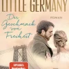 Penguin Random House Historische Romane|Familiensagas*Little Germany - Der Geschmack von Freiheit