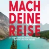 Mairdumont Bildbände|Nach Zielgruppen-LONELY PLANET Bildband Mach deine Reise