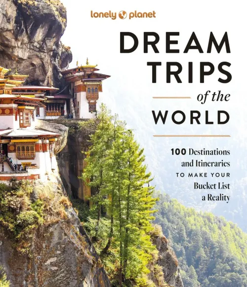 Dream Trips of the World*Lonely Planet New