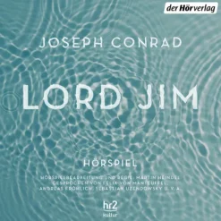 Lord Jim, 4 Audio-CD*DHV Der HörVerlag New