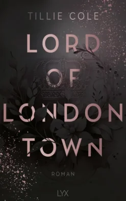 LYX Dark Romance*Lord of London Town