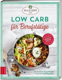 ZS Verlag Meal Prep*Low Carb für Berufstätige