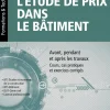 L'étude de prix dans le bâtiment - Avant, pendant et après les travaux - Cours, cas pratiques et exercices corrigés (BTS Étude et économie de la construction, BTS bâtiment, DUT Génie civil, Licence professionnelle)*ELLIPSES Sale