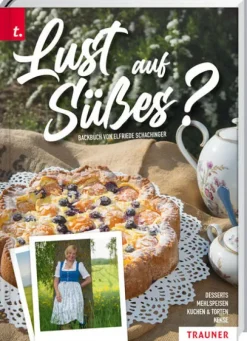 Lust auf Süßes?*Trauner Verlag Best