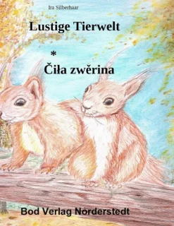 BoD - Books on Demand Tiere|Erstlesebücher*Lustige Tierwelt / Cila zwerina