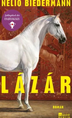 Rowohlt Verlag GmbH Nach Ländern|Historische Romane*Lázár