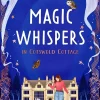 dp DIGITAL PUBLISHERS GmbH Cosy Fantasy-Magic Whispers in Cotswold Cottage | Eine humorvolle Cosy Romantasy über eine Kleinstadt voller Magie