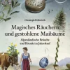 Servus Ethnologie*Magisches Räuchern und gestohlene Maibäume