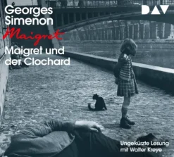 Der Audio Verlag, DAV Krimis & Thriller·Krimi Klassiker*Maigret und der Clochard, 4 Audio-CD