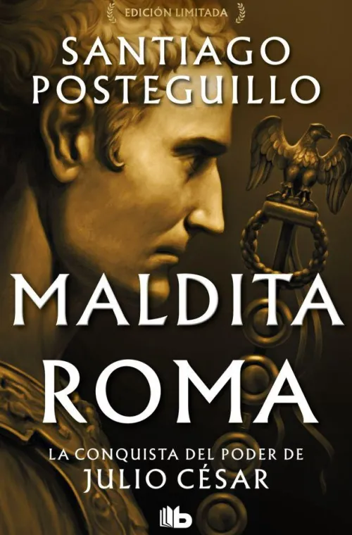 Ediciones B Spanische Bücher-Maldita Roma (Julio Cesar 2)
