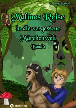 Kinder tredition Erstlesebücher-Malinos Reise in die vergessene Märchenwelt