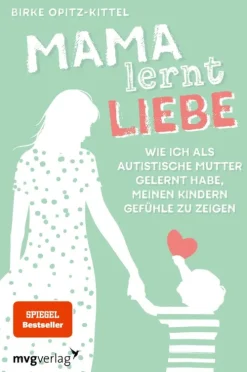 Mama lernt Liebe*Münchner Verlagsgruppe Best