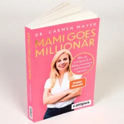 Campus Verlag GmbH Geld & Finanzen|Business & Karriere*Mami goes Millionär
