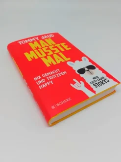 FISCHER Scherz Humor-Man müsste mal - Nix gemacht und trotzdem happy