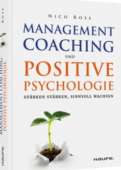 Haufe Lexware GmbH Wirtschaft*Management Coaching und Positive Psychologie