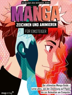 MVG Moderne Vlgs. Ges. Artbooks & Handbücher-Manga zeichnen und animieren für Einsteiger