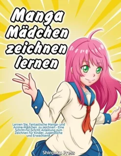 Manga zeichnen lernen Artbooks & Handbücher-Manga-Mädchen zeichnen lernen