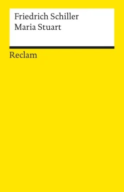 Reclam Philipp Jun. Biografien & Erinnerungen|Gedichte & Drama*Maria Stuart. Ein Trauerspiel