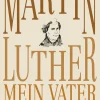Martin Luther, mein Vater und ich*Penguin Random House Clearance