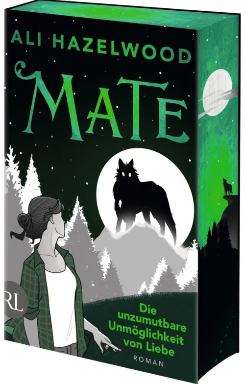 Ruetten und Loening GmbH Romantasy|Romantasy*Mate - Die unzumutbare Unmöglichkeit von Liebe