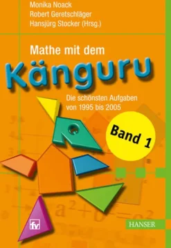 Hanser Fachbuchverlag Mathematik-Mathe mit dem Känguru 1