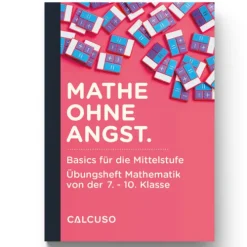 MATHE OHNE ANGST.*CALCUSO GmbH New