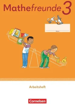 Cornelsen Verlag GmbH Nach Schulform·Förderschule-Mathefreunde 3. Schuljahr. Arbeitsheft