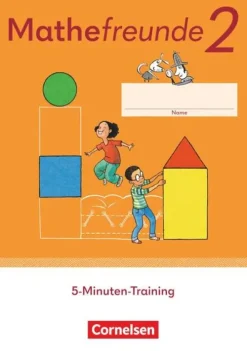 Mathefreunde 2. Schuljahr. 5-Minuten-Training - Arbeitsheft*Cornelsen Verlag GmbH Outlet