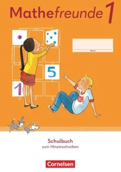 Mathefreunde 1. Schuljahr. Schülerbuch*Cornelsen Verlag GmbH New